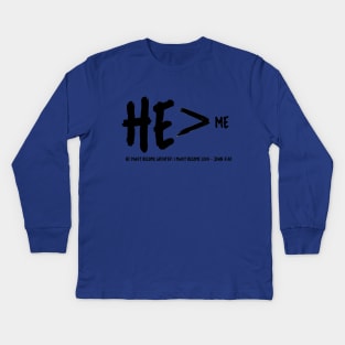 He is greater than me - John 3:30 Kids Long Sleeve T-Shirt